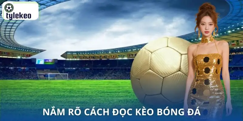 cach-doc-keo-bong-da-nam-ro