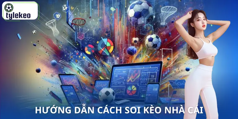 cach-soi-keo-nha-cai-huong-dan