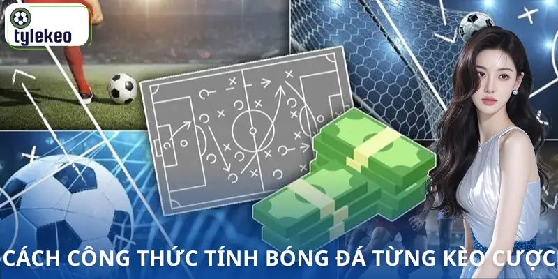 cong-thuc-tinh-keo-bong-da-huong-dan