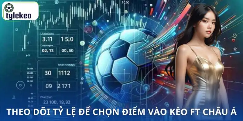 keo-ft-chau-a-1x2-la-gi-theo-doi-ty-le