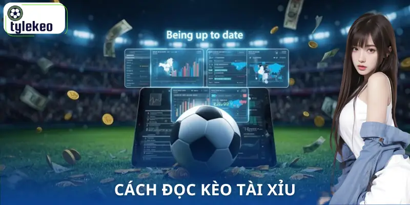 keo-tai-xiu-cach-doc