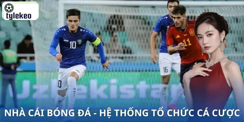 nha-cai-bong-da-la-gi-khai-niem