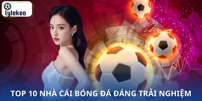 nha-cai-bong-da-la-gi-top-10